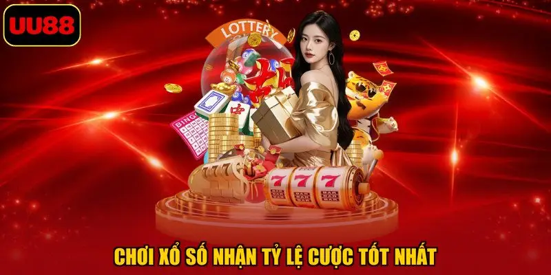 Chơi xổ số nhận tỷ lệ cược tốt nhất